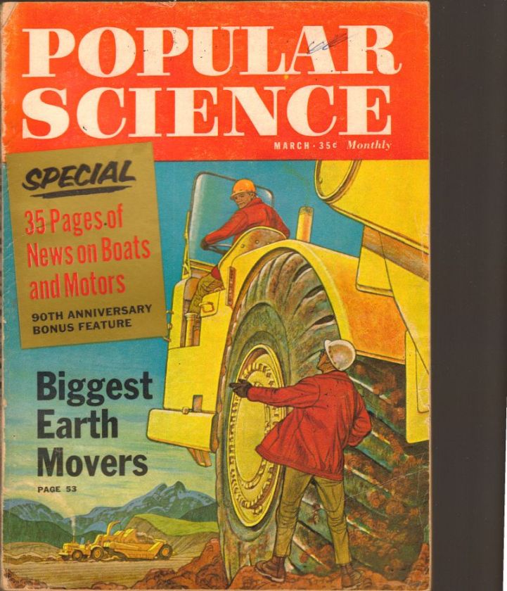 Popular Science Magazine March 1962 Big Earth Movers  
