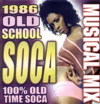 SOCA CLASSIC,MUSICAL MIX 1986 SOCA OLDSCHOOL MIX  